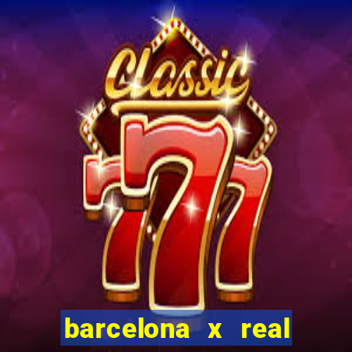 barcelona x real madrid ao vivo futemax